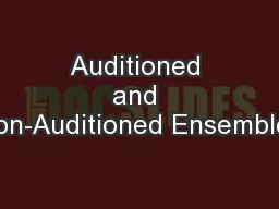 Auditioned and Non-Auditioned Ensembles