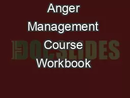 Anger Management Course Workbook 
