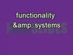 functionality & systems