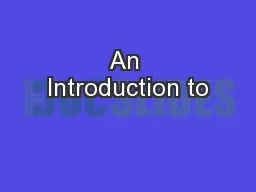 An Introduction to