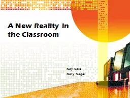 A New Reality in the Classroom
