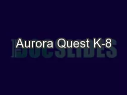 Aurora Quest K-8