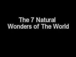 The 7 Natural Wonders of The World