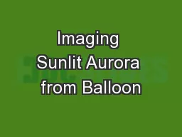 Imaging Sunlit Aurora from Balloon