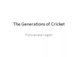 The Generations of Cricket