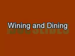 Wining and Dining