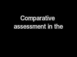 Comparative assessment in the