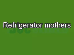 Refrigerator mothers