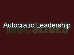 Autocratic Leadership