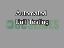 Automated Unit Testing