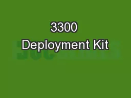 3300 Deployment Kit