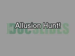 Allusion Hunt!