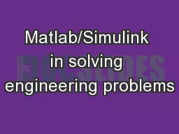 Matlab/Simulink in solving engineering problems