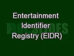Entertainment Identifier Registry (EIDR)