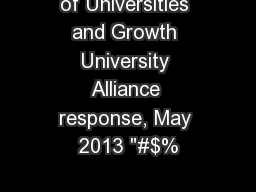 of Universities and Growth University Alliance response, May 2013 