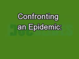 Confronting an Epidemic: