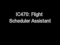 IC470: Flight Scheduler Assistant