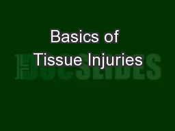 Basics of Tissue Injuries