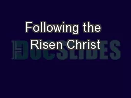 Following the Risen Christ