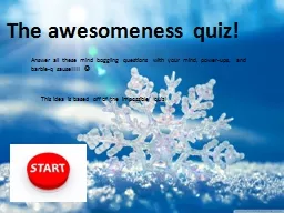 The awesomeness quiz!