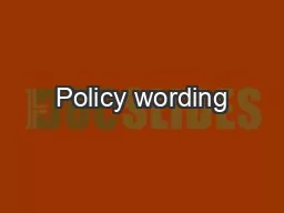 Policy wording