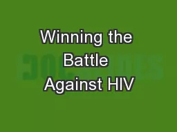 Winning the Battle Against HIV