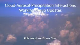The variability of clouds, aerosols and precipitation at th