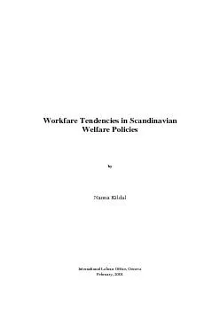 Workfare Tendencies in Scandinavian Welfare Policies      Nanna Kildal