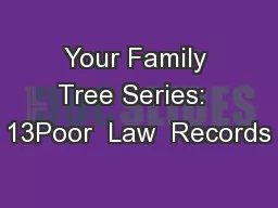 Your Family Tree Series:  13Poor  Law  Records