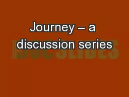 Journey – a discussion series