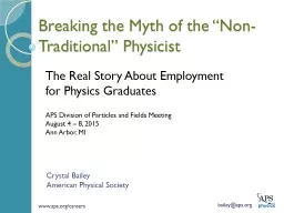 Breaking the Myth of the “Non-Traditional” Physicist
