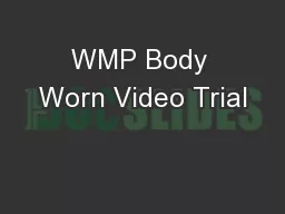 WMP Body Worn Video Trial