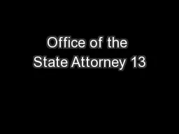 Office of the State Attorney 13