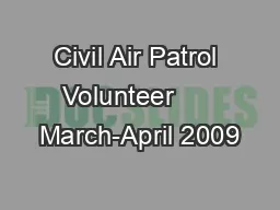 Civil Air Patrol Volunteer      March-April 2009