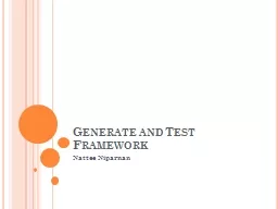 Generate and Test Framework