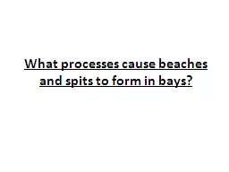 What processes cause