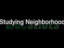 Studying Neighborhood