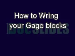 How to Wring your Gage blocks