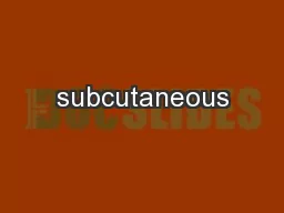 subcutaneous