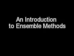 An Introduction to Ensemble Methods