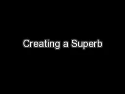 Creating a Superb