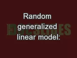 Random generalized linear model: