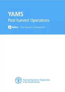 YAMSPost-harvest Operations       - Post-harvest Compendium