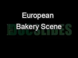 European Bakery Scene