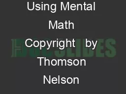 min  min  min  km  km  km Adding and Subtracting Using Mental Math Copyright   by Thomson