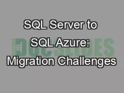 SQL Server to SQL Azure: Migration Challenges