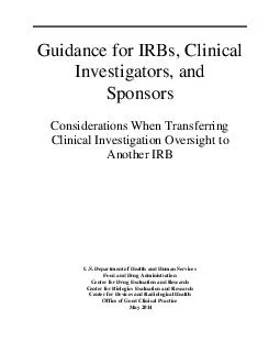 Guidance for IRBs Clinical Investigators and Sponsors Considerations When Transf