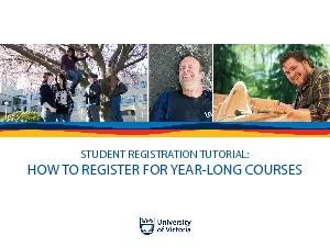 STUDENT REGISTRATION TUTORIAL:HOW TO REGISTER FOR YEARLONG COURSES
...