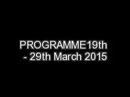PROGRAMME19th - 29th March 2015