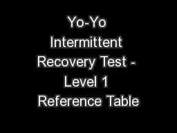 Yo-Yo Intermittent Recovery Test - Level 1 Reference Table